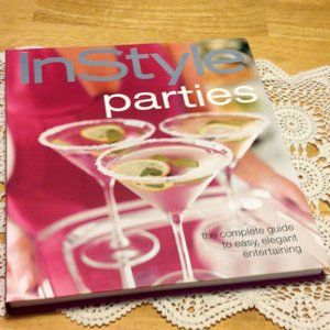 InStyle parties, Easy, Elegant Entertaining and themed parties